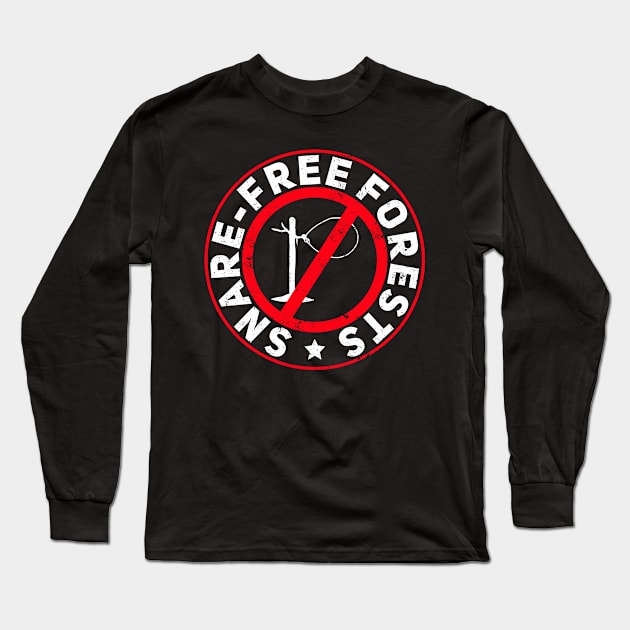 Snare-Free Forests - Against Animal Trapping Animal Rights Activist Long Sleeve T-Shirt by Anassein.os